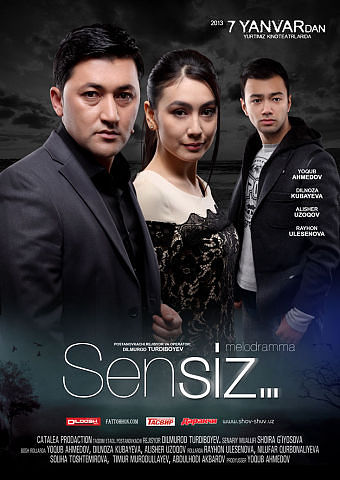 Sensiz... ( Yangi O'zbek Kino / 2013 )